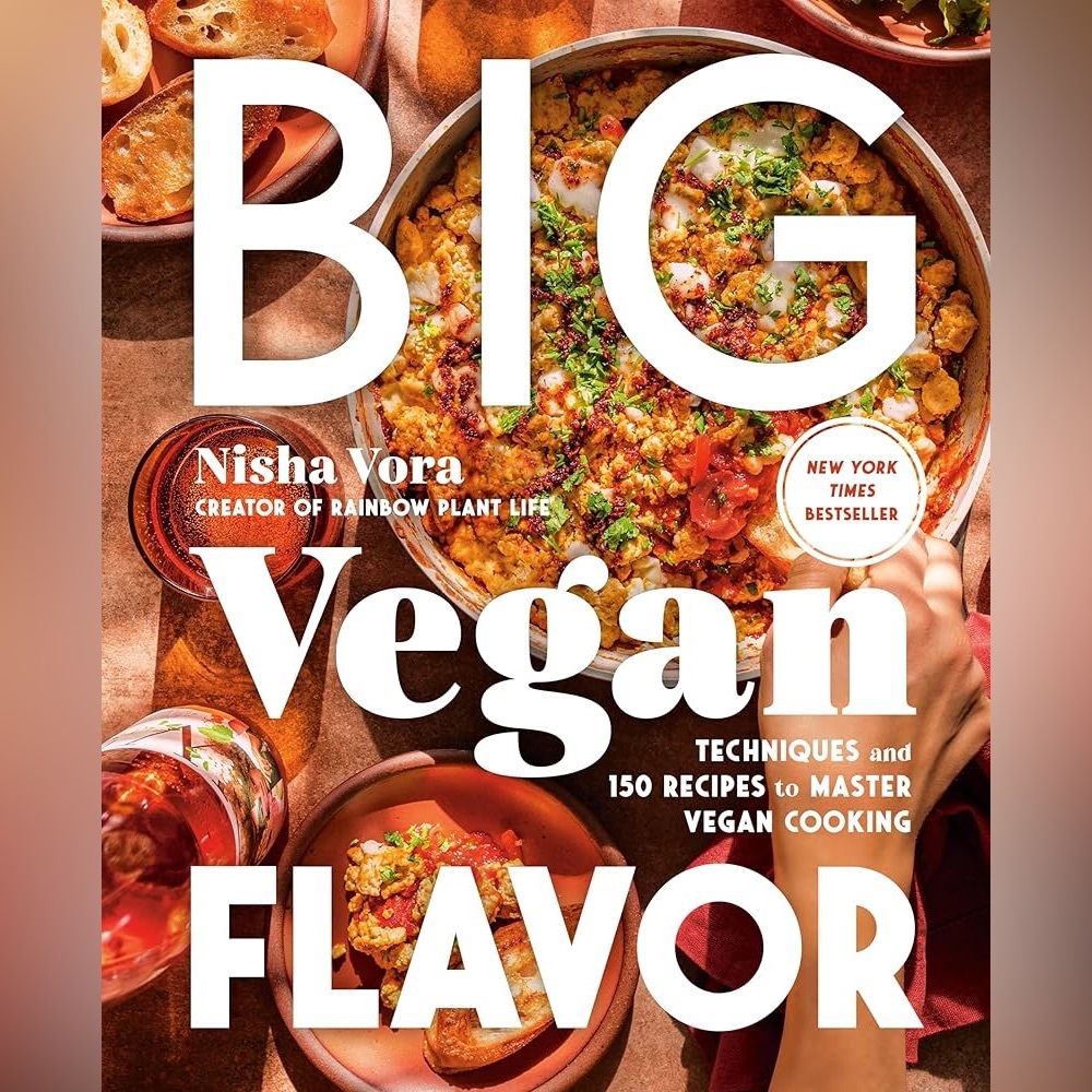 Big Vegan Flavor 150 recipes - Cookbook